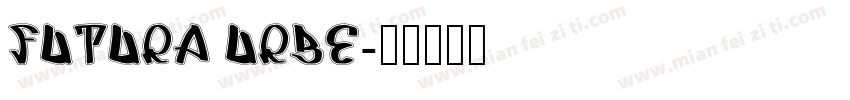 Futura urbe字体转换